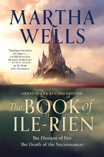 [object Object] «The Book of Ile-Rien: The Element of Fire & The Death of the Necromancer», автор Марта Уэллс - фото №1