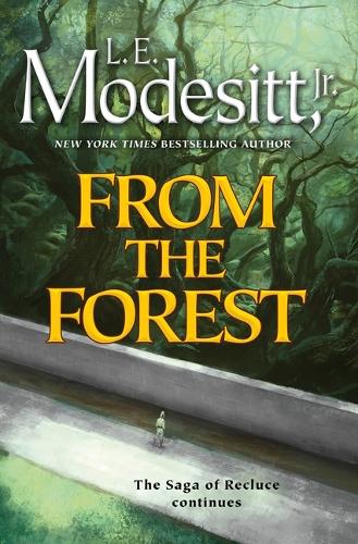 Бумажная книга «From the Forest», автор Л. Э. Модезитт-младший - фото №1