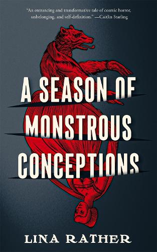 Бумажная книга «A Season of Monstrous Conceptions», автор Лина Ратер - фото №1
