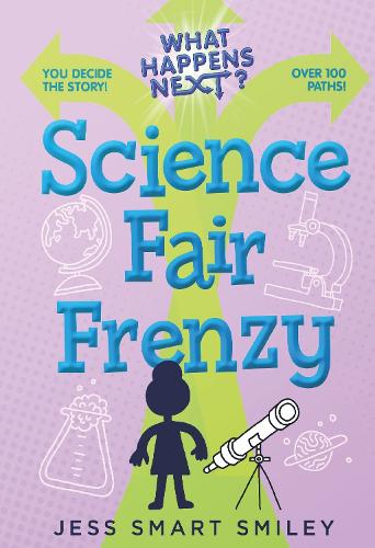Паперова книга «What Happens Next?: Science Fair Frenzy», автор Джесс Смарт Смайлі - фото №1