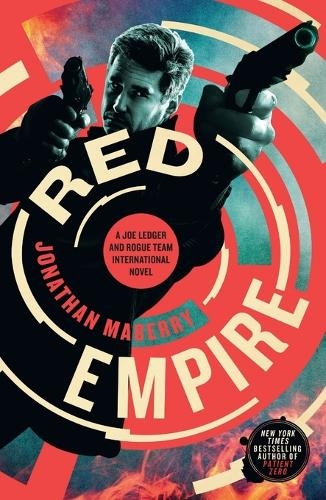 Бумажная книга «Red Empire: A Joe Ledger and Rogue Team International Novel», автор Джонатан Мейберри - фото №1