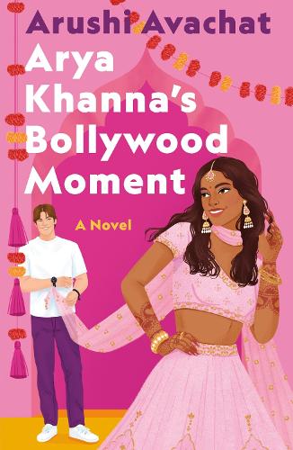 Бумажная книга «Arya Khanna's Bollywood Moment», автор Аруши Авачат - фото №1