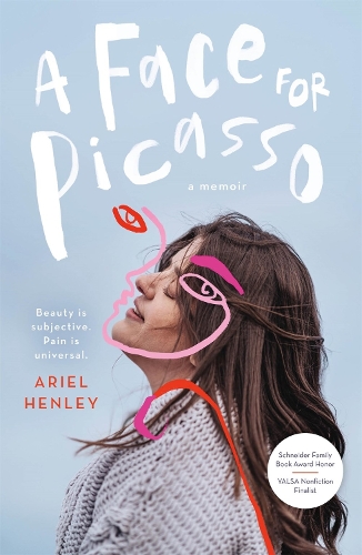 Бумажная книга «A Face for Picasso: Coming of Age with Crouzon Syndrome», автор Ариэль Хенли - фото №1