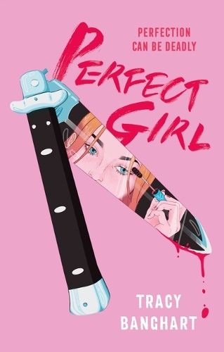 Бумажная книга «Perfect Girl», автор Трейси Бэнгхарт - фото №1