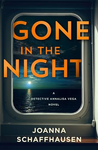 Паперова книга «Gone in the Night: A Detective Annalisa Vega Novel», автор Джоанна Шаффгаузен - фото №1