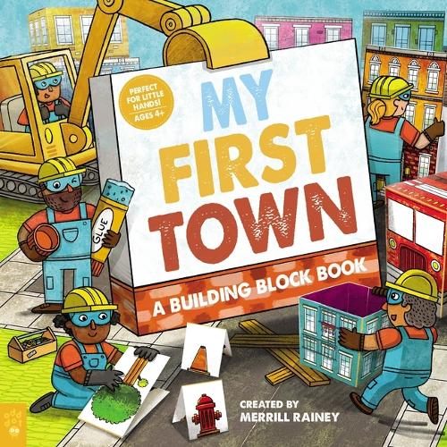 Паперова книга «My First Town: A Building Block Book», автор Меррілл Рейні - фото №1