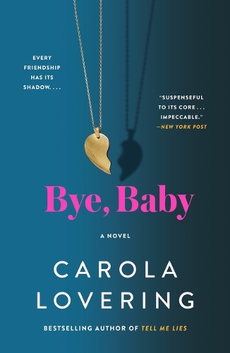 Паперова книга «Bye, Baby», автор Карола Ловерінг - фото №1