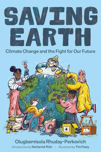 Бумажная книга «Saving Earth: Climate Change and the Fight for Our Future», автор Олугбемисола Рудай-Перкович - фото №1