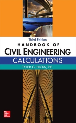 Бумажная книга «Handbook of Civil Engineering Calculations, Third Edition», автор Тайлер Хикс - фото №1