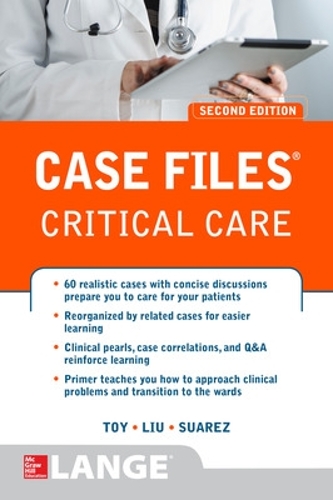 Паперова книга «Case Files Critical Care, Second Edition», авторів Мануель Суарес, Терренс Лю - фото №1