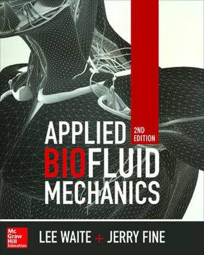 Бумажная книга «Applied Biofluid Mechanics, Second Edition», автор Ли Уэйт - фото №1