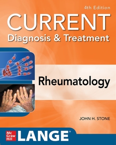 Бумажная книга «Current Diagnosis & Treatment in Rheumatology, Fourth Edition», автор Джон Стоун - фото №1