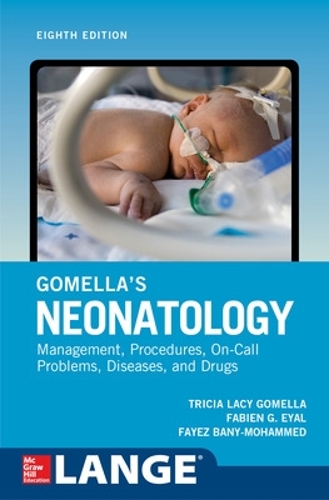 Бумажная книга «Gomella's Neonatology, Eighth Edition», авторов Фабьен Эяль, Файез Бани-Мохаммед - фото №1