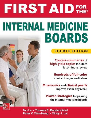 Бумажная книга «First Aid for the Internal Medicine Boards, Fourth Edition», авторов Синди Лай, Питер Чин-Хонг, Тао Ле, Том Бодендистел - фото №1