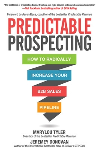 [object Object] «Predictable Prospecting: How to Radically Increase Your B2B Sales Pipeline», авторів Джеремі Донован, Мерілу Тайлер - фото №1