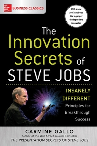 Бумажная книга «The Innovation Secrets of Steve Jobs: Insanely Different Principles for Breakthrough Success», автор Кармин Галло - фото №1