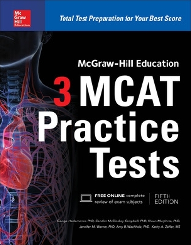 Бумажная книга «McGraw-Hill Education 3 MCAT Practice Tests, Third Edition», авторов Эми Вачхольц, Кэндис Макклоски Кэмпбелл, Дженнифер Уорнер - фото №1