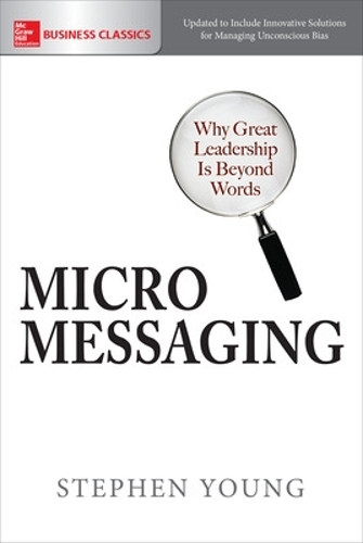 Паперова книга «Micromessaging: Why Great Leadership is Beyond Words», автор Стівен Янг - фото №1