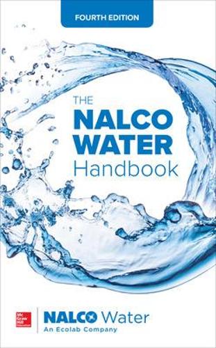 Бумажная книга «The NALCO Water Handbook, Fourth Edition», автор an Ecolab Company NALCO Water - фото №1