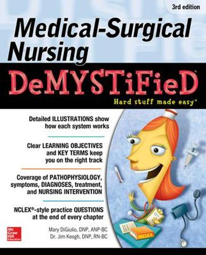Бумажная книга «Medical-Surgical Nursing Demystified, Third Edition», автор Джим Кеог - фото №1
