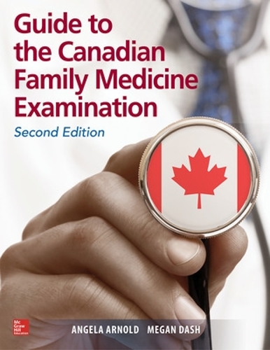 Бумажная книга «Guide to the Canadian Family Medicine Examination, Second Edition», авторов Анжела Арнольд, Меган Дэш - фото №1