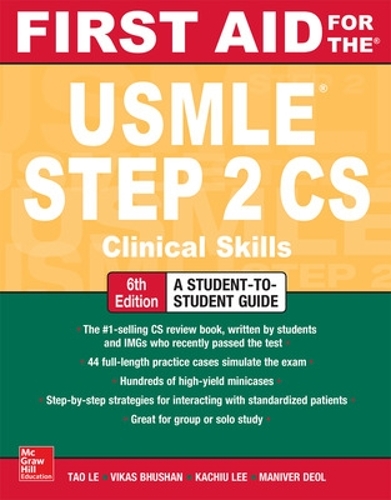 Бумажная книга «First Aid for the USMLE Step 2 CS, Sixth Edition», авторов Тао Ле, Викас Бхушан - фото №1