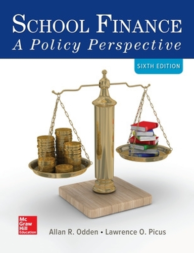 Бумажная книга «School Finance: A Policy Perspective», автор Аллан Одден - фото №1