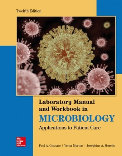 Бумажная книга «Lab Manual and Workbook in Microbiology: Applications to Patient Care», автор Верна Мортон - фото №1