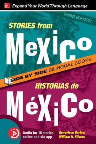 Паперова книга «Stories from Mexico / Historias de México, Premium Third Edition», авторів Женев'єва Барлоу, Вільям Стіверс - фото №1