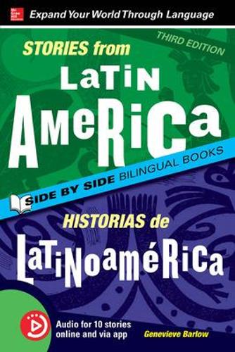 Бумажная книга «Stories from Latin America / Historias de Latinoamérica, Premium Third Edition», автор Женевьева Барлоу - фото №1