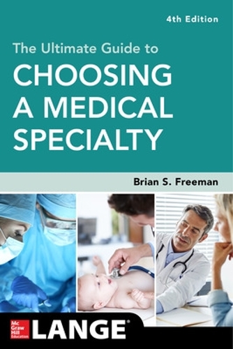 Паперова книга «The Ultimate Guide to Choosing a Medical Specialty, Fourth Edition», автор Брайан Фріман - фото №1