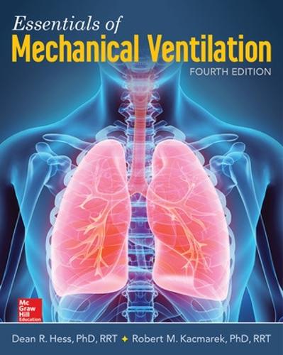 Бумажная книга «Essentials of Mechanical Ventilation, Fourth Edition», авторов Дин Хесс, Роберт Кацмарек - фото №1