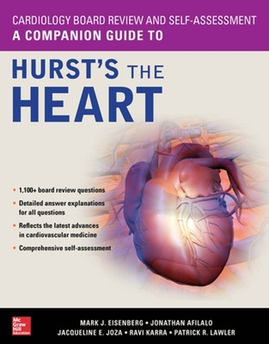 Бумажная книга «Cardiology Board Review and Self-Assessment: A Companion Guide to Hurst's the Heart», авторов Жаклин Джоза, Джонатан Афилало, Марк Айзенберг, Патрик Лоулер, Рави Карра - фото №1