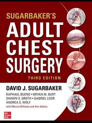 Бумажная книга «Sugarbaker's Adult Chest Surgery», авторов Дэвид Шугарбейкер, Габриэль Лур, Рафаэль Буэно - фото №1