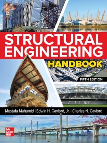 Бумажная книга «Structural Engineering Handbook, Fifth Edition», авторов Эдвин Х. Гейлорд, Мустафа Махамид - фото №1