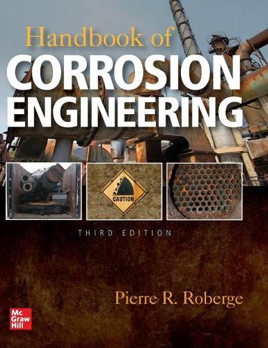 Бумажная книга «Handbook of Corrosion Engineering, Third Edition», автор Пьер Роберж - фото №1