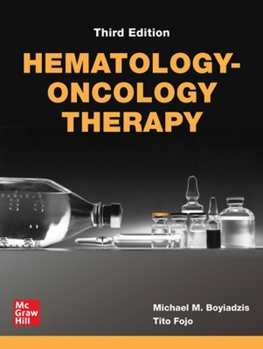Бумажная книга «Hematology-Oncology Therapy, Third Edition», автор Тито Фоджо - фото №1