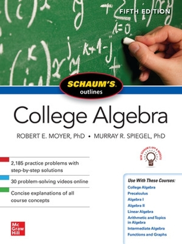 Бумажная книга «Schaum's Outline of College Algebra, Fifth Edition», авторов Мюррей Шпигель, Роберт Мойер - фото №1