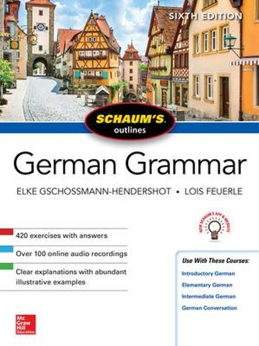 Бумажная книга «Schaum's Outline of German Grammar, Sixth Edition», авторов Эльке Гшоссманн-Хендершот, Лоис Фойерле - фото №1