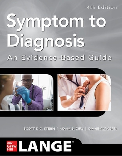 Бумажная книга «Symptom to Diagnosis An Evidence Based Guide, Fourth Edition», авторов Адам С. Сифу, Диана Альткорн, Скотт Стерн - фото №1