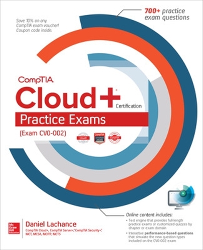 Бумажная книга «CompTIA Cloud+ Certification Practice Exams (Exam CV0-002)», автор Даниэль Лашанс - фото №1