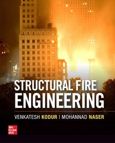 Бумажная книга «Structural Fire Engineering», автор Венкатеш Кодур - фото №1