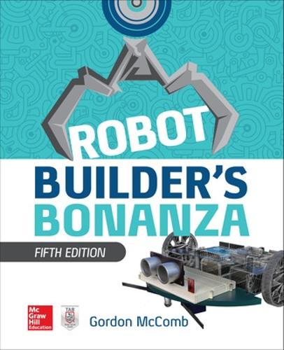 Паперова книга «Robot Builder's Bonanza», автор Гордон МакКомб - фото №1