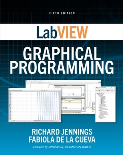[object Object] «LabVIEW Graphical Programming, Fifth Edition», автор Ричард Дженнингс - фото №1