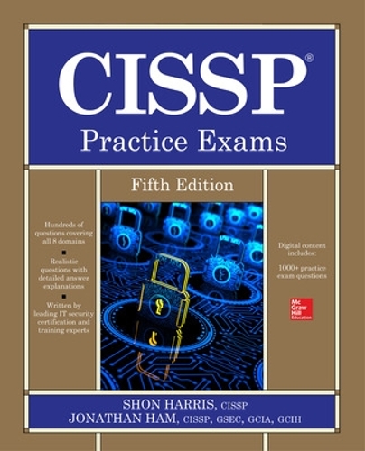 Бумажная книга «CISSP Practice Exams, Fifth Edition», авторов Джонатан Хэм, Шон Харрис - фото №1