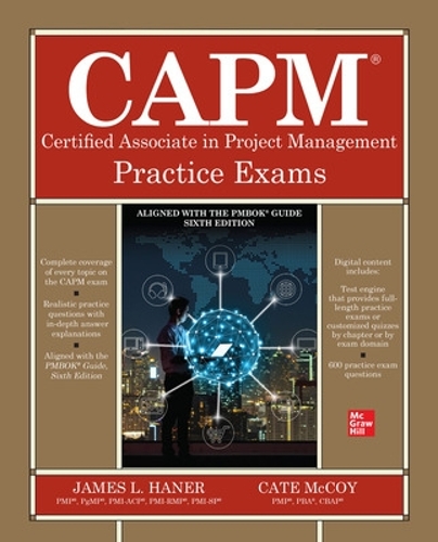 Бумажная книга «CAPM Certified Associate in Project Management Practice Exams», авторов Кейт Маккой, Джеймс Ханер - фото №1