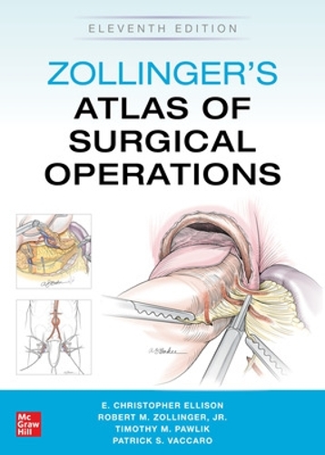 Бумажная книга «Zollinger's Atlas of Surgical Operations, Eleventh Edition», авторов Э. Эллисон, Патрик Ваккаро, Роберт Золлингер - фото №1