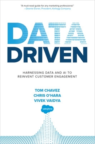 Бумажная книга «Data Driven: Harnessing Data and AI to Reinvent Customer Engagement», авторов Том Чавес, Вивек Вайдья - фото №1