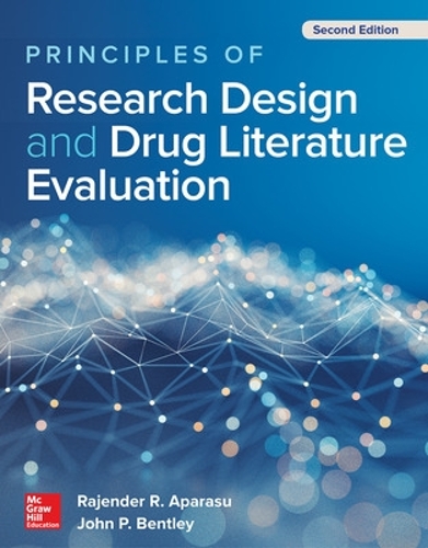 Бумажная книга «Principles of Research Design and Drug Literature Evaluation, Second Edition», автор Раджендер Р. Апарасу - фото №1