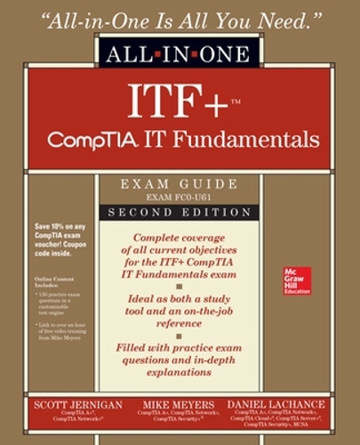 [object Object] «ITF+ CompTIA IT Fundamentals All-in-One Exam Guide, Second Edition (Exam FC0-U61)», авторов Даниэль Лашанс, Майк Мейерс, Скотт Джерниган - фото №1